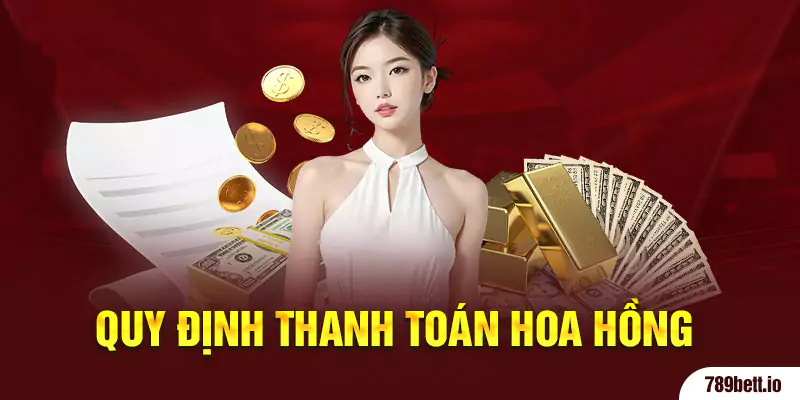 Quy định thanh toán hoa hồng